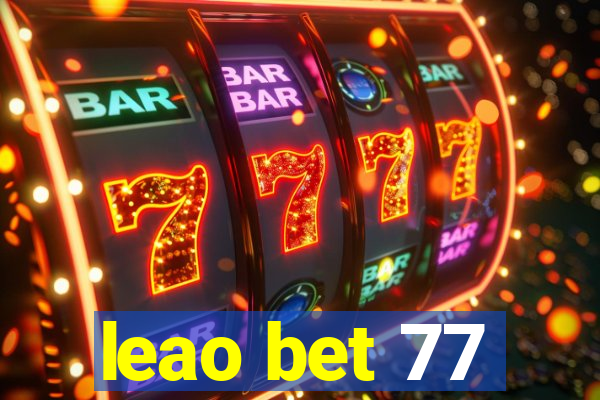 leao bet 77